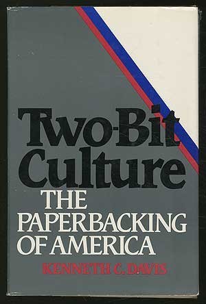 Cover of Two-Bit Culture: The Paperbacking of America
