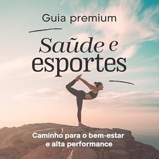 Livro Saúde e Esportes: Caminho para o Bem-Estar e Alta Performance