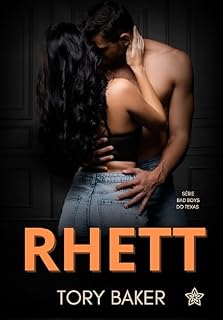 Livro Rhett (Os Bad Boys do Texas Livro 5)