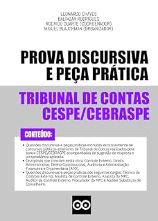 Tribunais de Contas - Banca CESPE CEBRASPE - Questões Discursivas e Peças Práticas de Concursos Públicos - 2025: Questões de provas discursivas de concursos ... públicos anteriores com resposta e gabarito