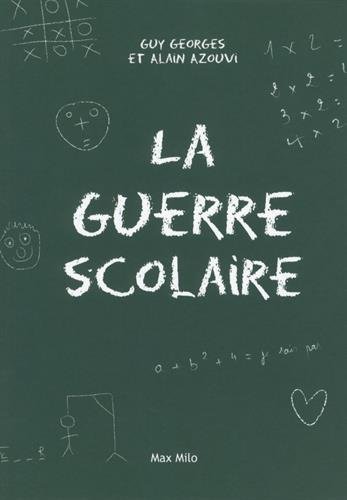 La  guerre scolaire
