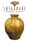 Shigaraki: Potters' Valley