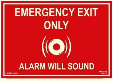 OSHA/ANSI Photoluminescent Fire Emergency Exit ONLY Alarm will Sound