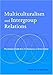 Book cover for Multiculturalism and Intergroup Relations: Psychological Implications for Democracy in Global Context