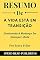 Livro Resumo De A Vida Está Em Transição Por Bruce Feiler: Dominando A Mudança Em Qualquer Idade (Life Is in the Transitions Portuguese Edition)