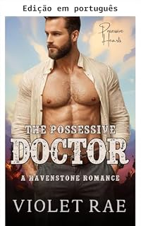 Livro O doutor possessivo (Havenstone®: Corações possessivos Livro 5)