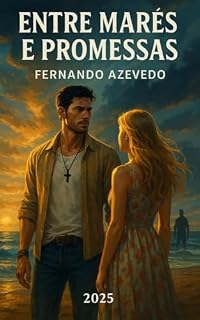 Livro Entre Marés e Promessas