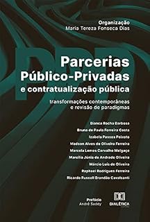 Livro Parcerias público-privadas e contratualização pública: transformações contemporâneas e revisão de paradigmas