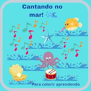 Livro Cantando no mar: Para colorir aprendendo