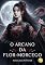 Livro O arcano da Flor-morcego (Gótico Vamp)