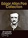 Edgar Allan Poe: Complete Collection of over 150 Classic Works with analysis and historical background (Annotated and Illustrated) (Annotated Classics)