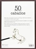 Image de 50 dibujos de caballos (50 Dibujos De/ Draw 50) (Spanish Edition)