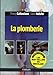 La plomberie (French Edition) by
