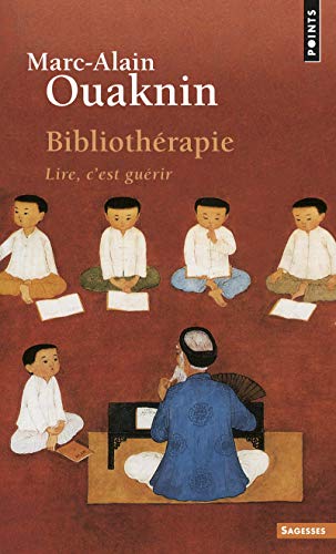 Bibliotherapie Lire C'est Guerir by (Mass Market Paperback)