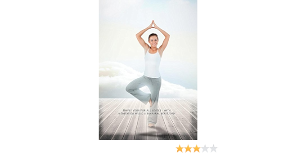 Amazon Com Simply Yoga For All Levels With Meditation Music Binaural Beats Dvd Movies Tv