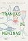 Livro Tranças de meninas: Contos