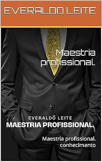 Livro Maestria profissional.: Maestria profissional. conhecimento