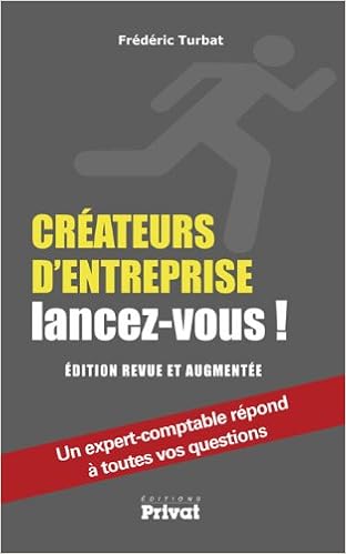 Amazon Fr Createurs D Entreprise Lancez Vous Turbat Frederic Mulliez Vianney Livres