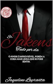 Livro Sr.Jakens : Tudo por ela