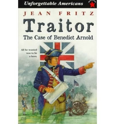 Traitor: The Case of Benedict Arnold