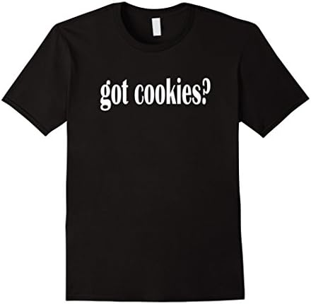 Mens Got Cookies? I Love Cookies Classic Fit T Shirt 2XL Black