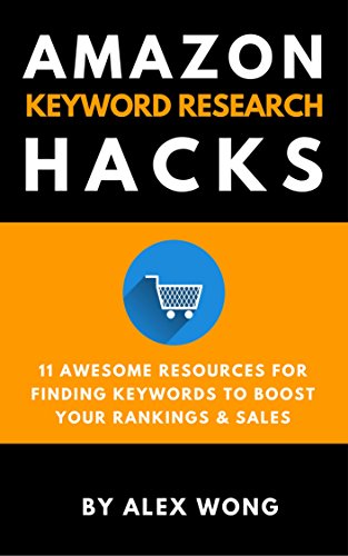 Amazon Keyword Research Hacks: 11 Awesome Resources For Finding Keywords To Boost Your Rankings & Sales Amazon Keyword Research Hacks: 11 Awesome Resources For Finding Keywords To Boost Your Rankings & Sales