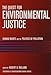 The Quest for Environmental Justice: Human Rights and the Politics of Pollution - Book by Robert Bullard