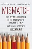 Mismatch: How Affirmative Action Hurts Students