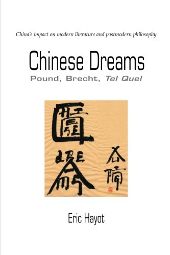 Chinese dreams: pound, brecht, tel quel