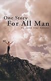 One Story For All Man by