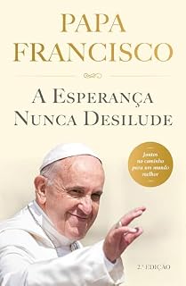 Livro A Esperança Nunca Desilude