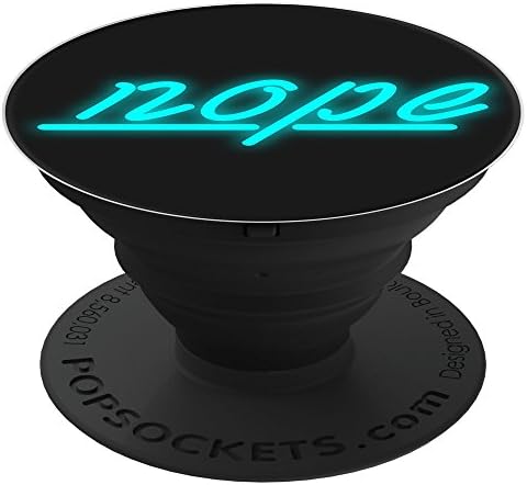 Nope Pop Phone Grip For Smartphones & Tablets PopSockets PopGrip: Swappable Grip for Phones & Tablets