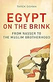 Egypt on the Brink: From Nasser to the Muslim Brotherhood, Revised and Updated