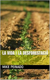 Livro La vida  i la Desforestació (1)