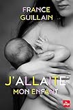 J'allaite mon enfant by