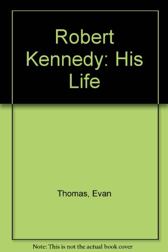 Robert Kennedy: His Life 1416551301 Book Cover