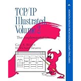 TCP/IP Illustrated, Volume 2 (paperback): The Implementation (Addison-Wesley Professional Computing Series)