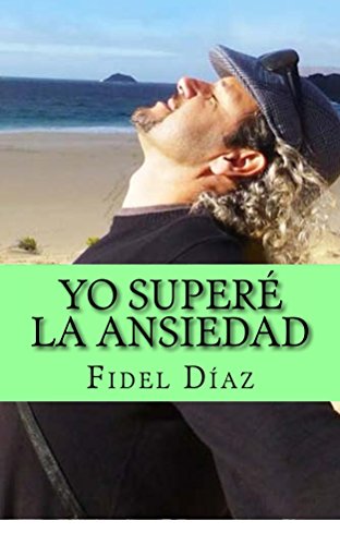 E.B.O.O.K Yo Superé la Ansiedad (Spanish Edition) D.O.C