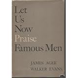 Let Us Now Praise Famous Men (2nd Edition, 1960)