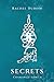 Secrets (Chamanes t. 4) (French Edition) by Rachel Dubois