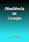 Livro Obediência De Coração