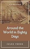 Around the World in Eighty Days: Illustrated