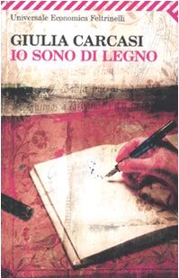 Io Sono DI Legno (Italian Edition)