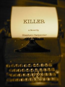 KILLER (A Jack Rhodes Mystery Book 1) by [Carpenter, Stephen]