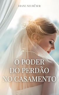 Livro O poder do perdão no casamento