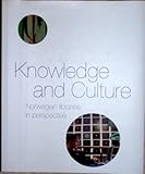 Hardcover Knowledge and Culture: Norwegian Libraries in Perspecitve Book