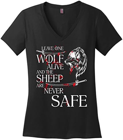 Leave One Wolf Alive and The Sheep Are Never Safe Ladies Vneck
