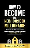 The Neighborhood Millionaire: The Simplest Book