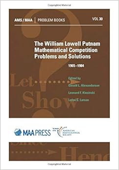 Amazon.com: The William Lowell Putnam Mathematical Competition Amazon.com: The William Lowell Putnam Mathematical Competition