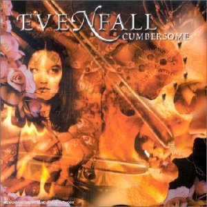Evenfall - Cumbersome - Zortam Music